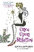 Once Upon Stilettos