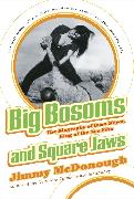 Big Bosoms and Square Jaws