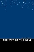 The Way of the Well