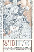 Wild Heart: A Life