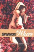 Unrepentant Whore