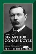 The Life of Sir Arthur Conan Doyle