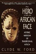 The Hero with an African Face