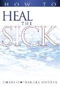 How to Heal the Sick