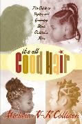 It's All Good Hair