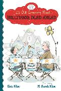 Hollywood, Dead Ahead