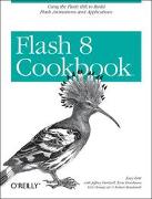 Flash 8 Cookbook: Using the Flash Ide to Build Flash Animations and Applications