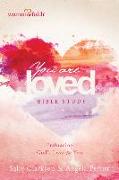 You Are Loved Bible Study: Embracing God's Love for You