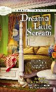 Dream a Little Scream