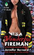 It's a Wonderful Fireman