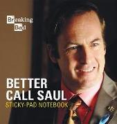 Breaking Bad - Better Call Saul - Sticky-Pad Notebook: A Notebook and Sticky-Pad in One