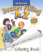 My Very Own Bucket Filling from A to Z Coloring Book