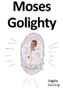 Moses Golighty