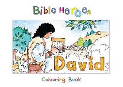 Bible Heroes Colouring Book: David
