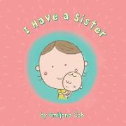 I Have a Sister