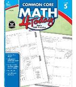 Common Core Math 4 Today, Grade 5: Daily Skill Practice Volume 8