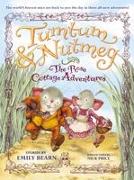 The Tumtum & Nutmeg: The Rose Cottage Adventures