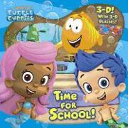 Time for School! (Bubble Guppies)