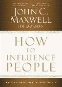 How to Influence People