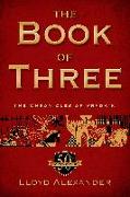 The Book of Three, 50th Anniversary Edition: The Chronicles of Prydain, Book 1