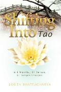 Shifting Into Tao