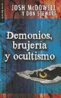 Demonios, Brujeria y Ocultismo = Demons, Witches, and the Occult