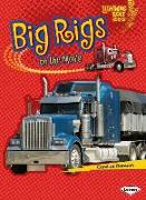 Big Rigs on the Move