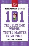 Grammar Girl's 101 Troublesome Words You'll Master in No Time