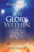 The Glory Within: The Interior Life and the Power of Speaking in Tongues