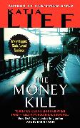 The Money Kill