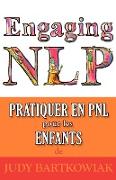 Pratiquer la PNL pour les ENFANTS