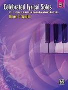 Celebrated Lyrical Solos, Bk 3: 7 Solos in Romantic Styles for Early Intermediate to Intermediate Pianists