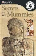 DK Readers L4: Secrets of the Mummies