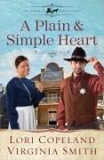 A Plain and Simple Heart: Volume 2