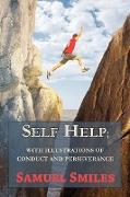 Self Help, With Illustrations of Conduct and Perseverance