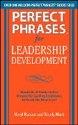 Perfect Phrases for Leadership Development: Hundreds of Ready-To-Use Phrases for Guiding Employees to Reach the Next Level