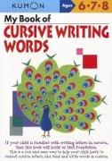 My Book of Cursive Writing: Words