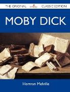 Moby Dick - The Original Classic Edition