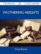 Wuthering Heights - The Original Classic Edition