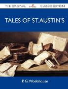 Tales of St. Austin's - The Original Classic Edition