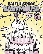 Babymouse #18: Happy Birthday, Babymouse