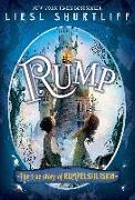 Rump: The (Fairly) True Tale of Rumpelstiltskin