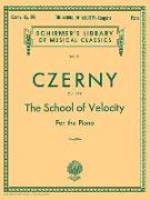 School of Velocity, Op. 299 (Complete): Schirmer Library of Classics Volume 161 Piano Technique