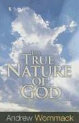The True Nature of God
