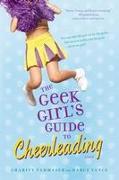 The Geek Girl's Guide to Cheerleading