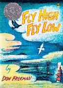 Fly High, Fly Low (50th Anniversary ed.)