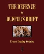 The Defence Of Duffer's Drift - A Lesson in the Fundamentals of Small Unit Tactics