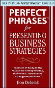 Perfect Phrases for Presenting Business Strategies