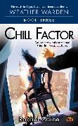 Chill Factor: Book Three of the Weather Warden