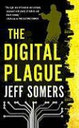 The Digital Plague